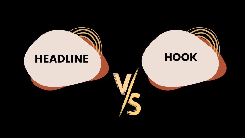 The 4Ps for Copywriting for Websites - Headline Vs Hook