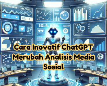 Analasis Media Sosial dengan ChatGPT