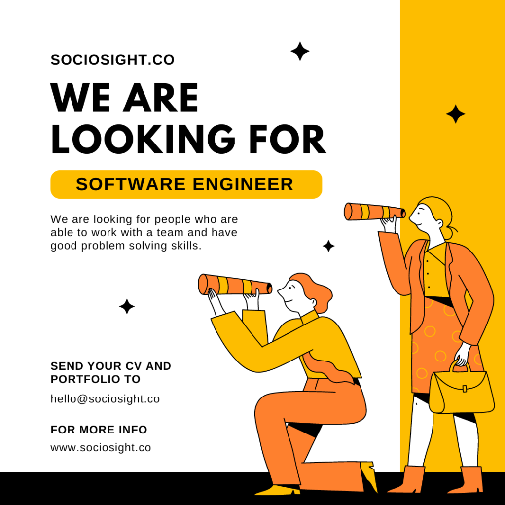 Software Engineer - Job Vacancy - Sociosight.Co